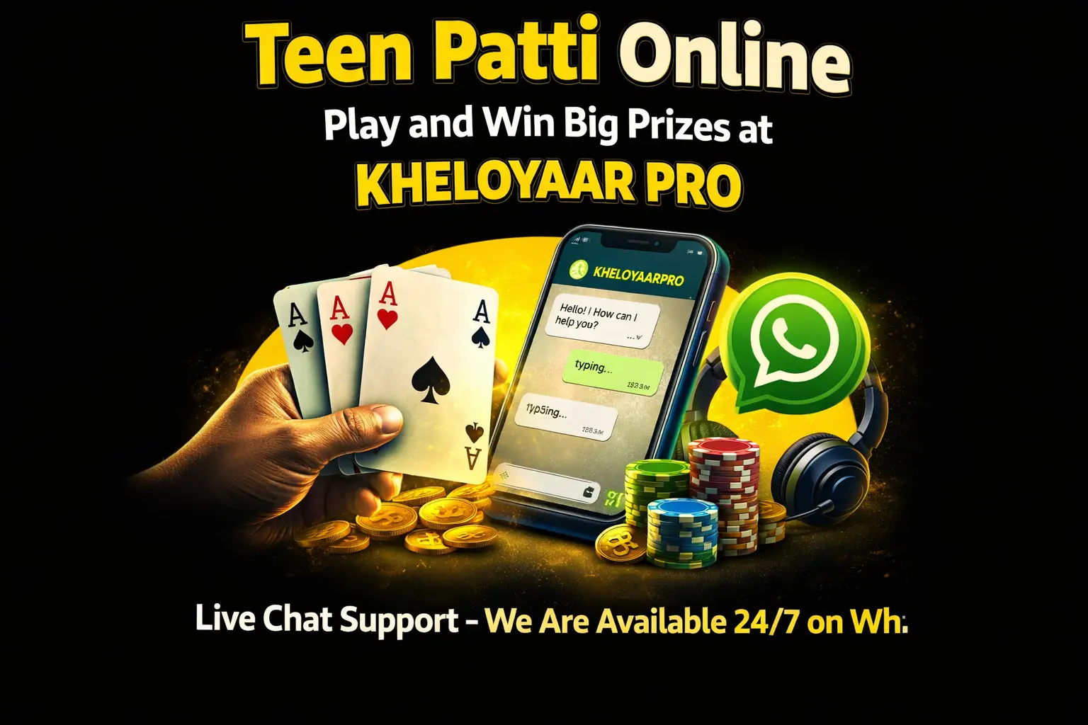 We Are Available 247 on WhatsApp