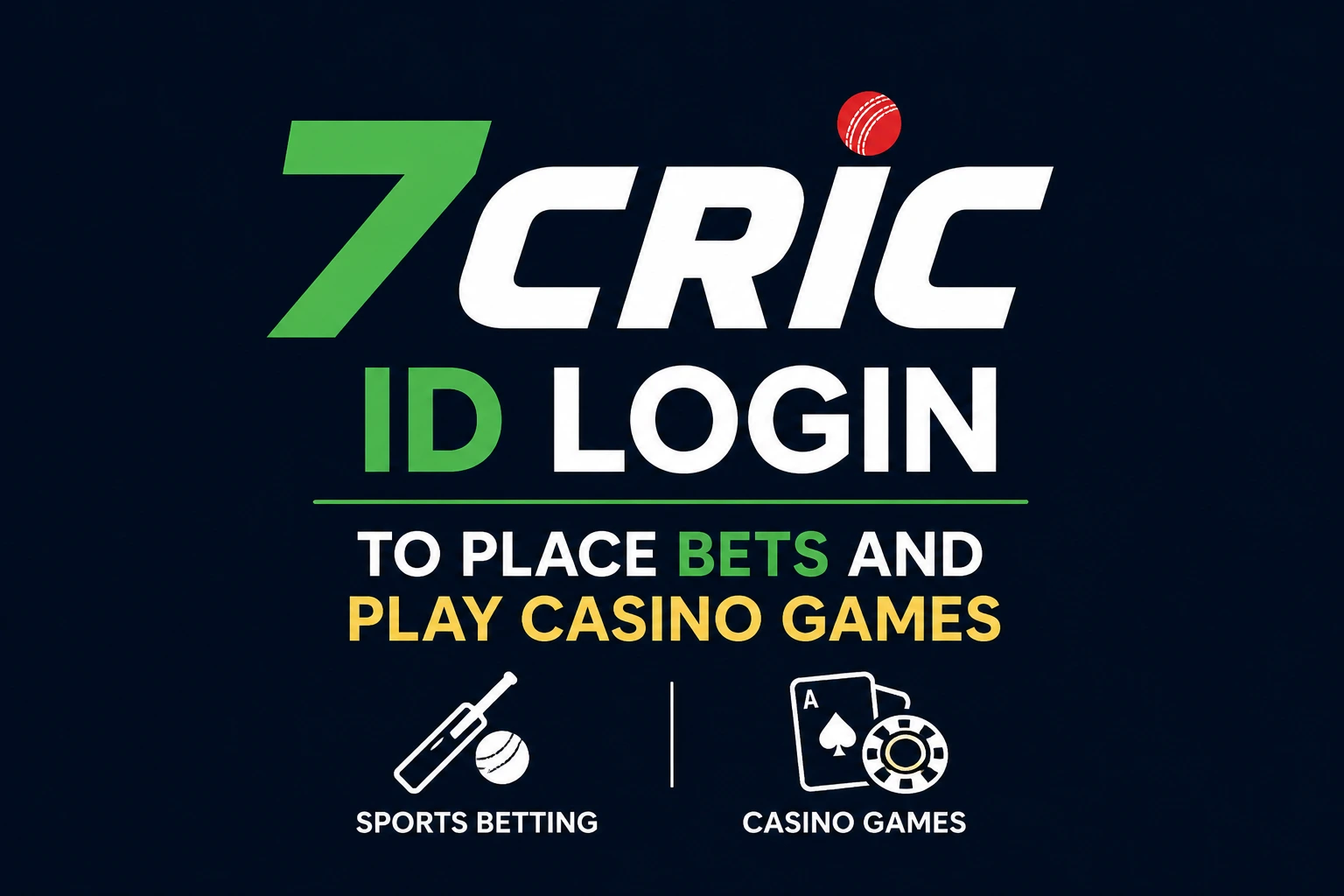 7cric ID Login to Place Bets and Play Casino Games